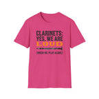 Clarinets Yes We are Loud when we Play Alone T-shirt