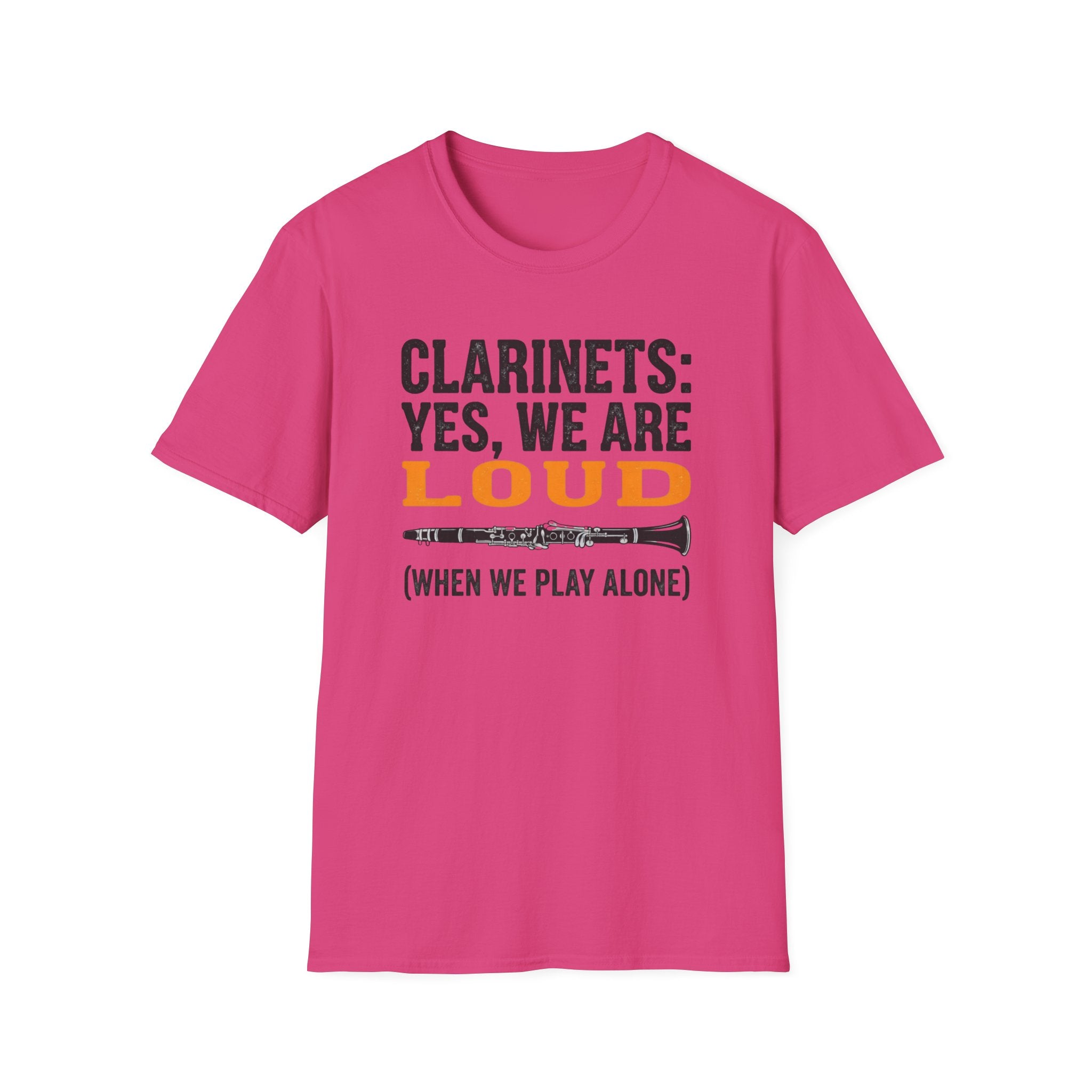 Clarinets Yes We are Loud when we Play Alone T-shirt