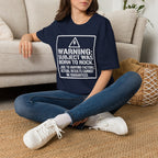 Warning: Subject Was Born to Rock T-shirt