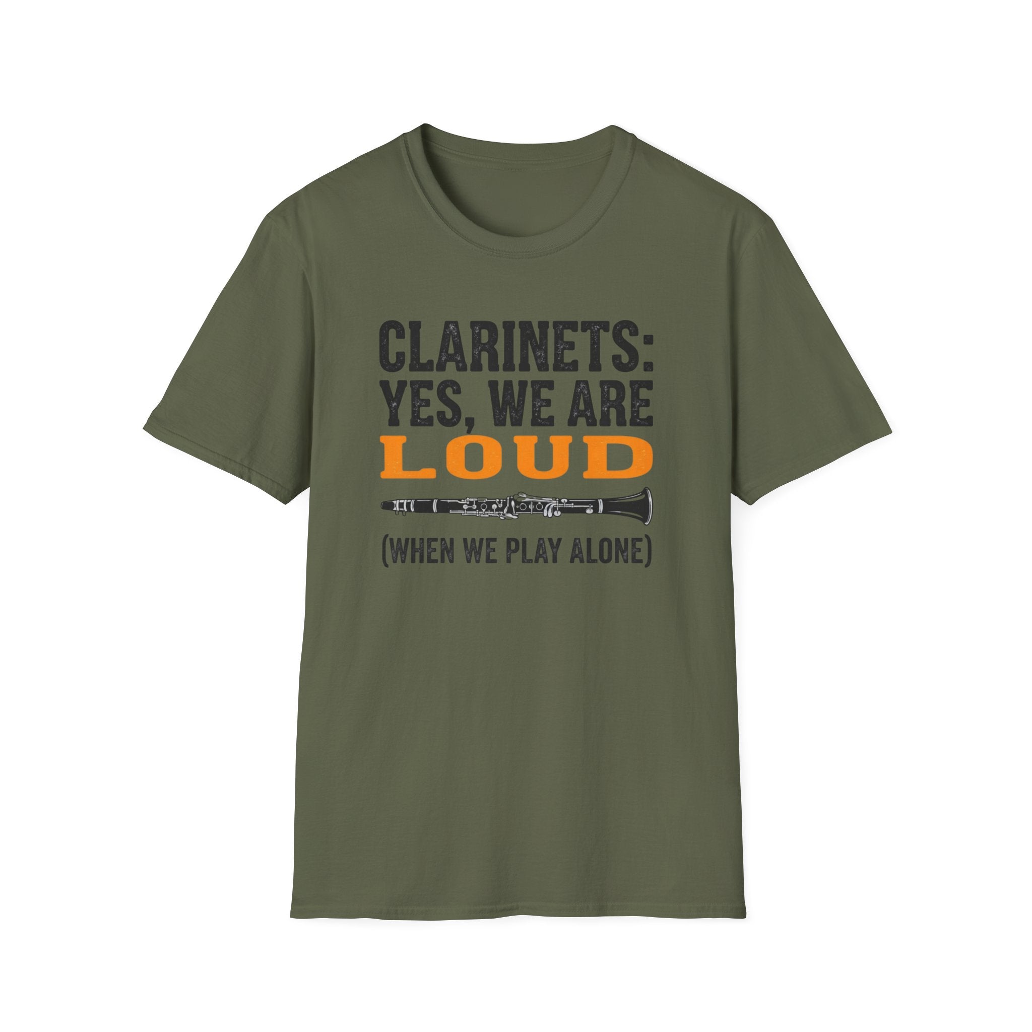Clarinets Yes We are Loud when we Play Alone T-shirt