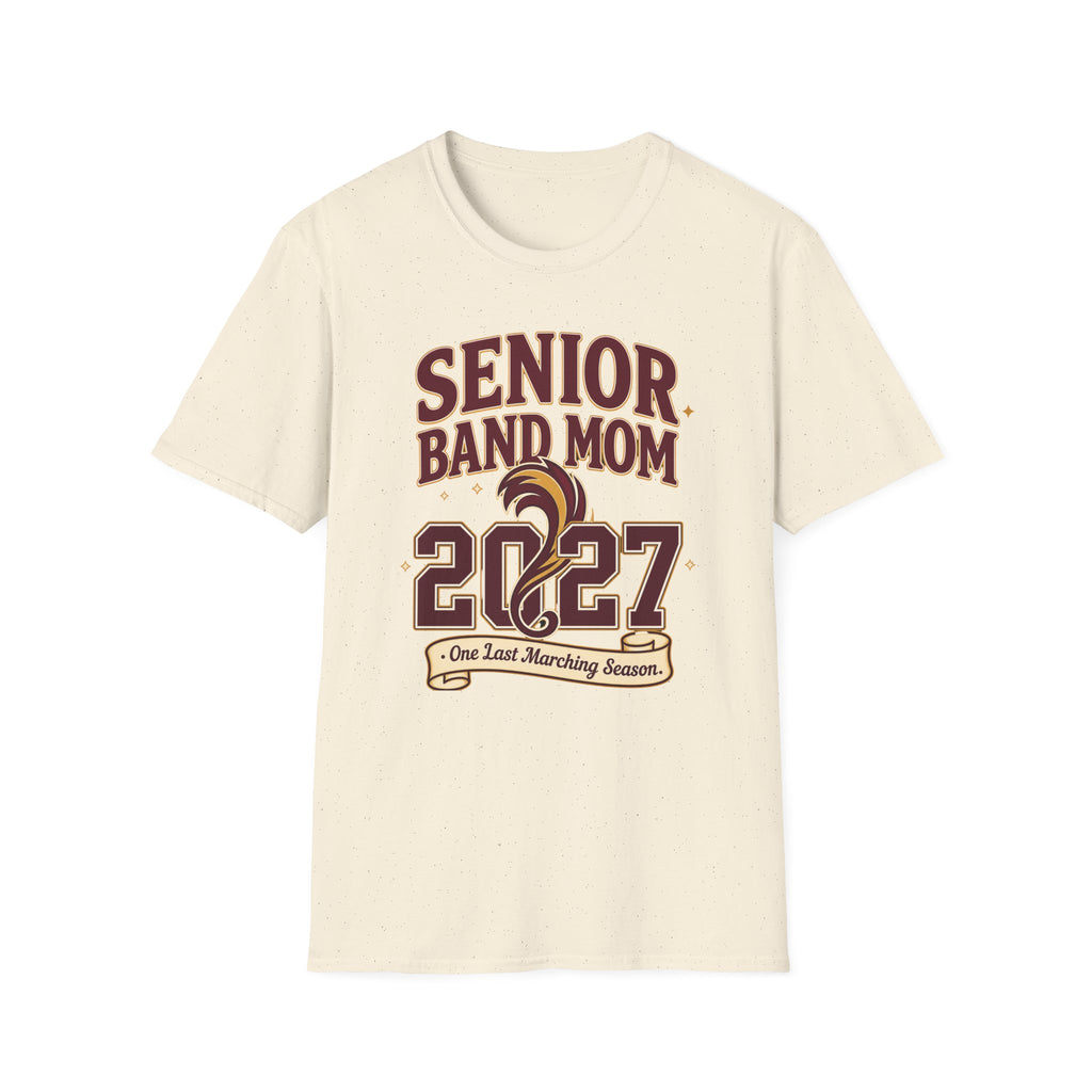 Senior Band Mom 2027 One Last Marching Season T-shirt