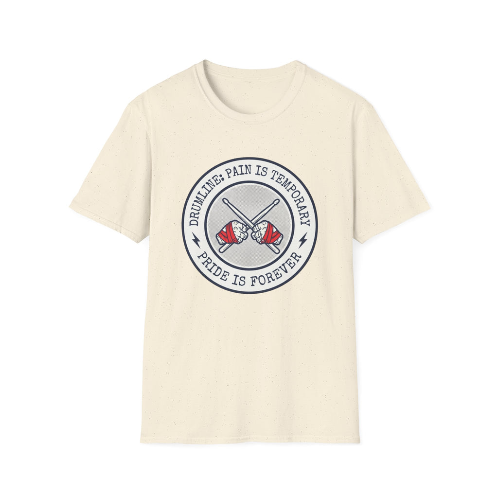 Drumline: Pain is Temporary Pride is Forever T-shirt