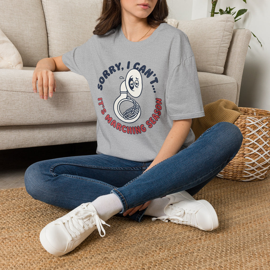 Sorry I Can't It's Marching Season T-shirt