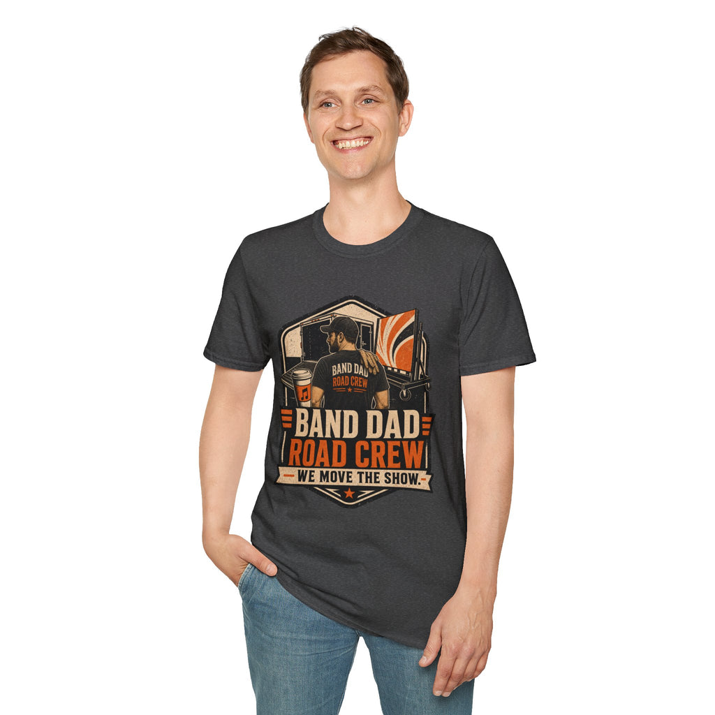 Band Dad Road Crew We Move the Show T-shirt