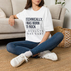 Technically I Was Born to Rock T-shirt