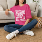 Technically I Was Born To Rock Block Lettering T-shirt