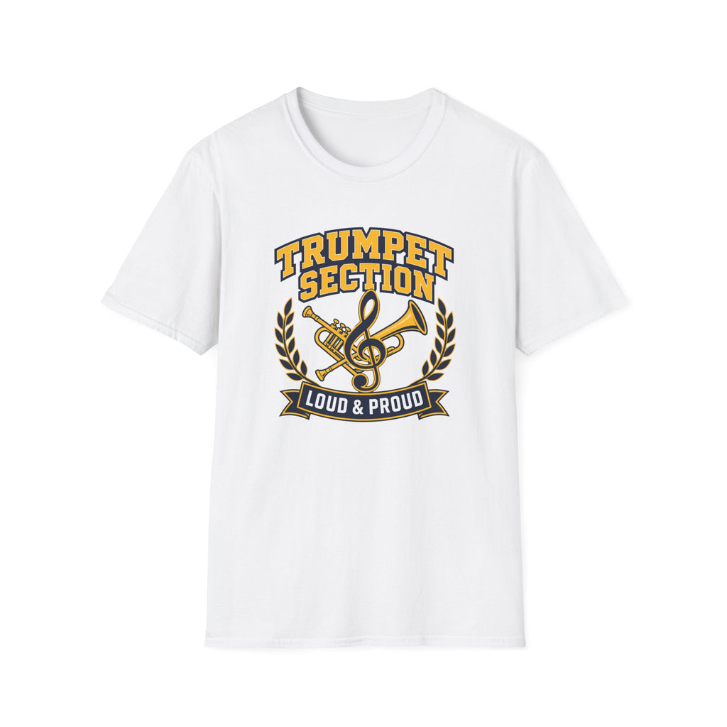 Trumpet Section Loud and Proud T-shirt