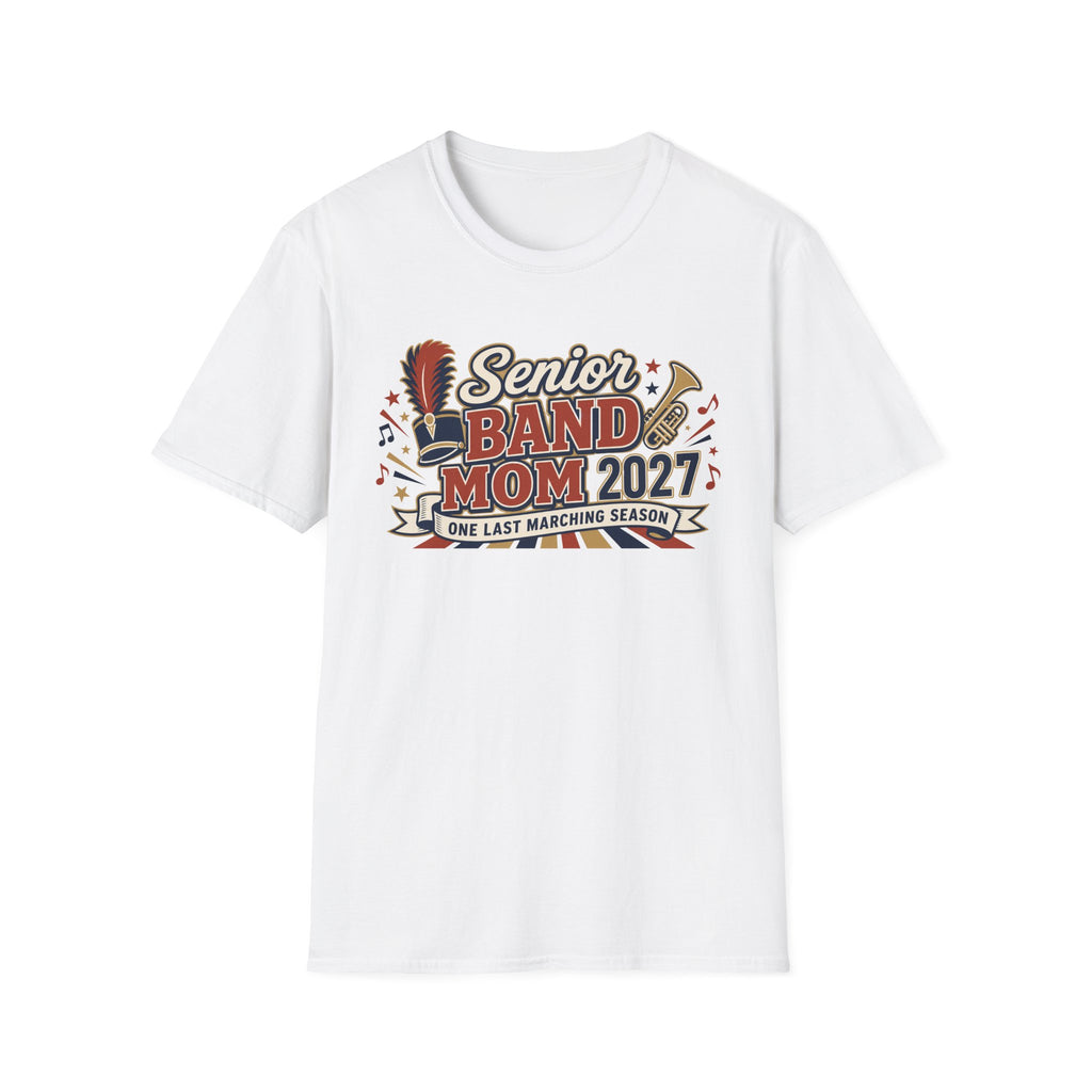 Senior Band Mom: 2027 T-shirt