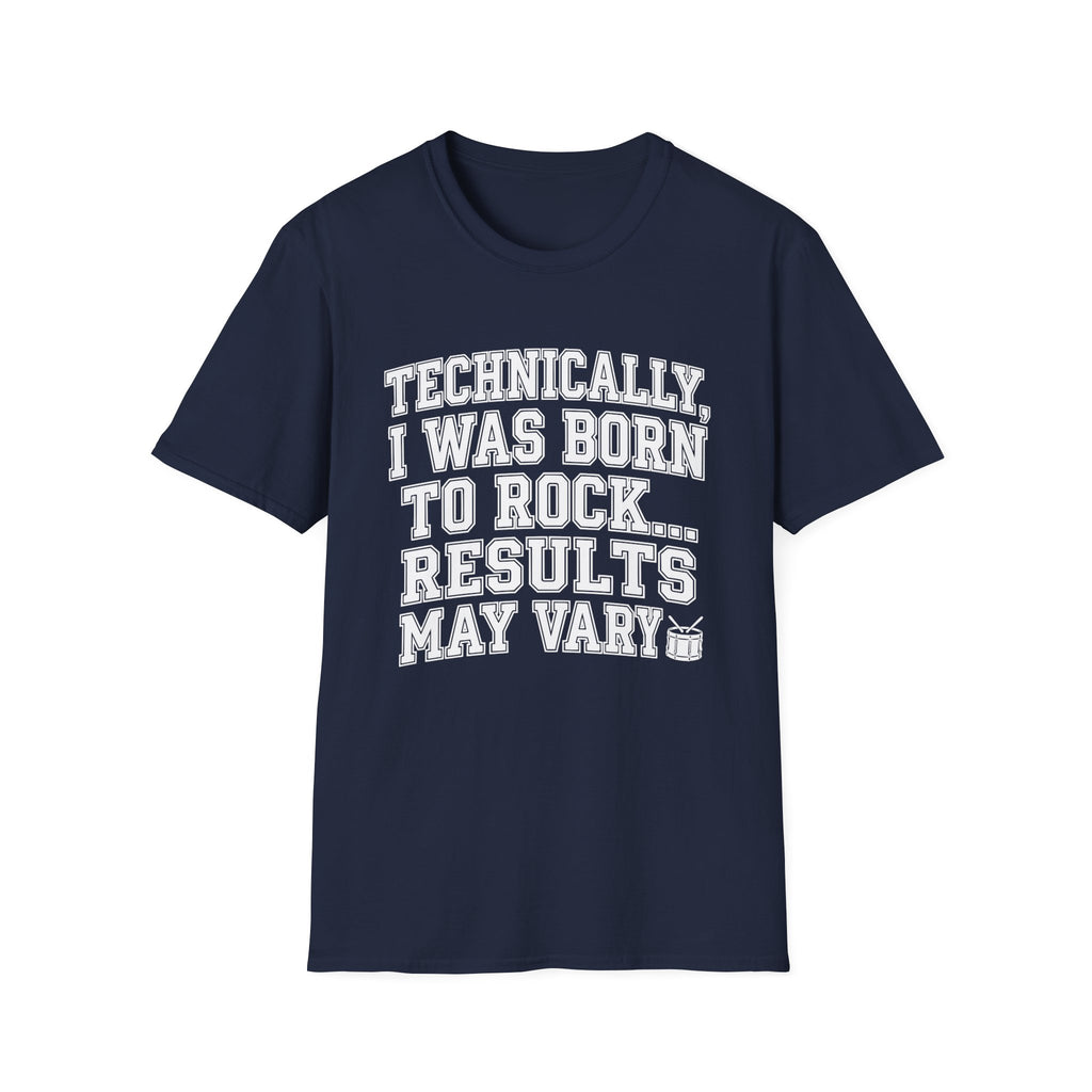 Technically I Was Born To Rock Block Lettering T-shirt