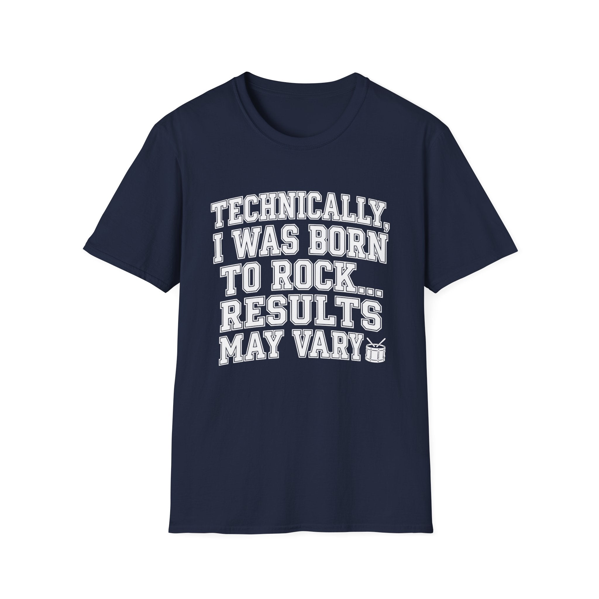 Technically I Was Born To Rock Block Lettering T-shirt