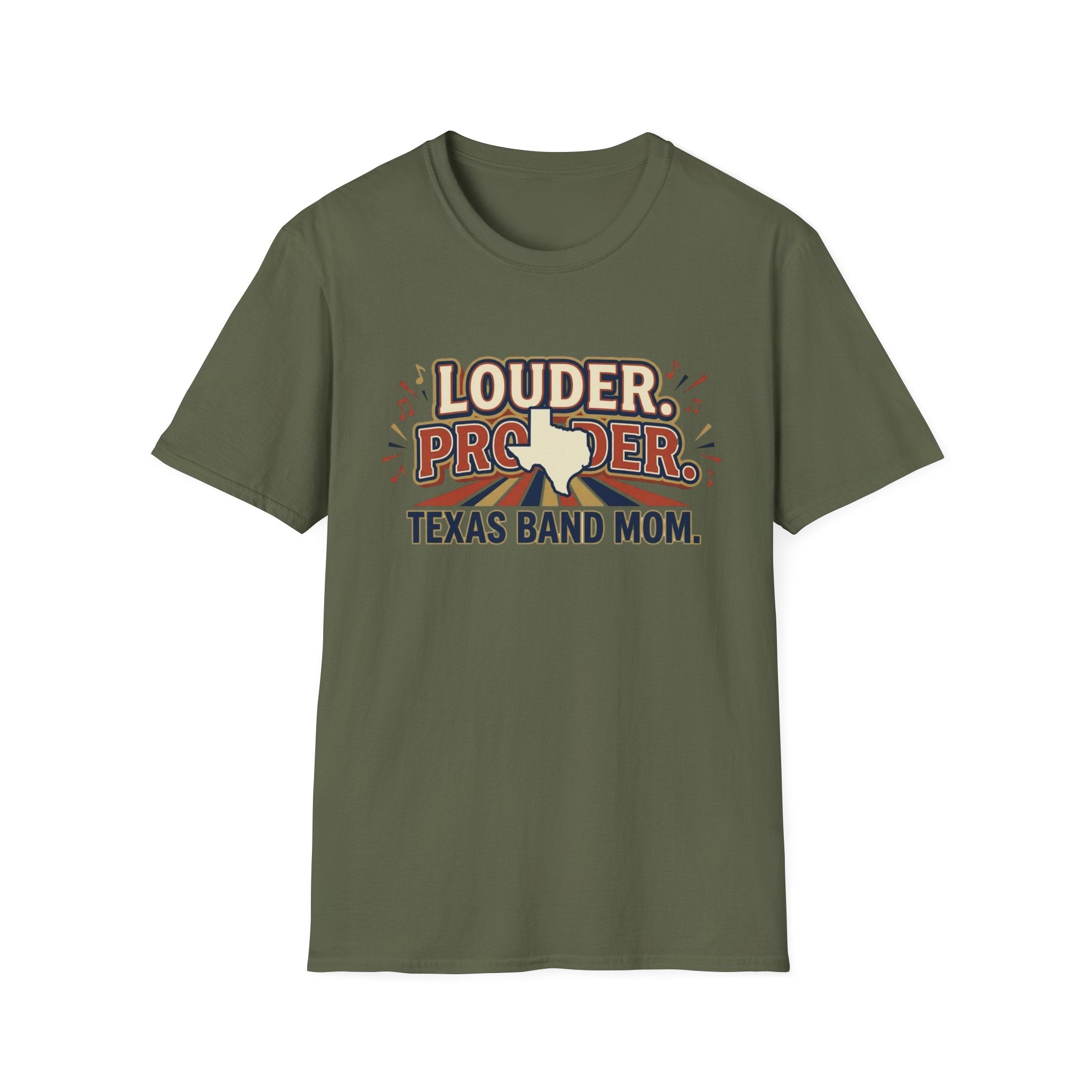 Louder. Prouder. Texas Band Mom T-shirt