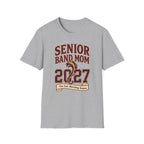 Senior Band Mom 2027 One Last Marching Season T-shirt