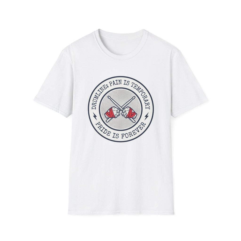 Drumline: Pain is Temporary Pride is Forever T-shirt