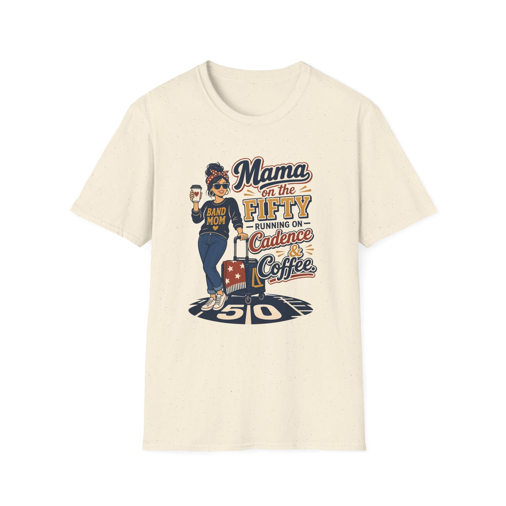 Mama on the 50 Running on Cadence and Coffee T-shirt