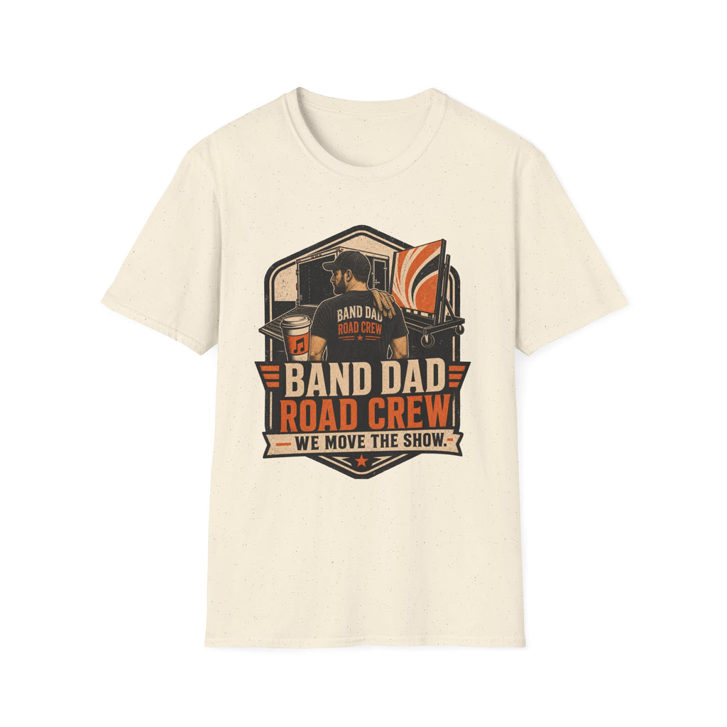 Band Dad Road Crew We Move the Show T-shirt