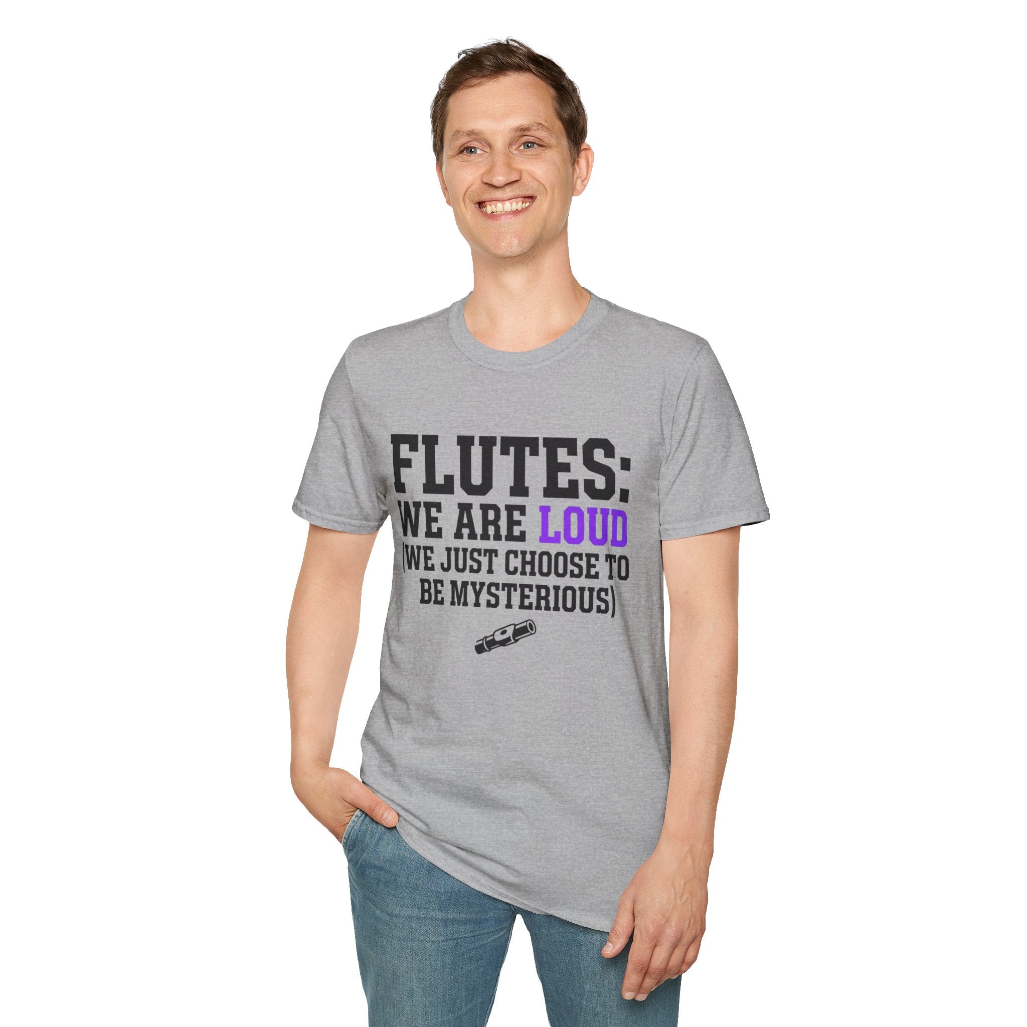 Flutes We Are Loud We Just Choose to be Mysterious T-shirt
