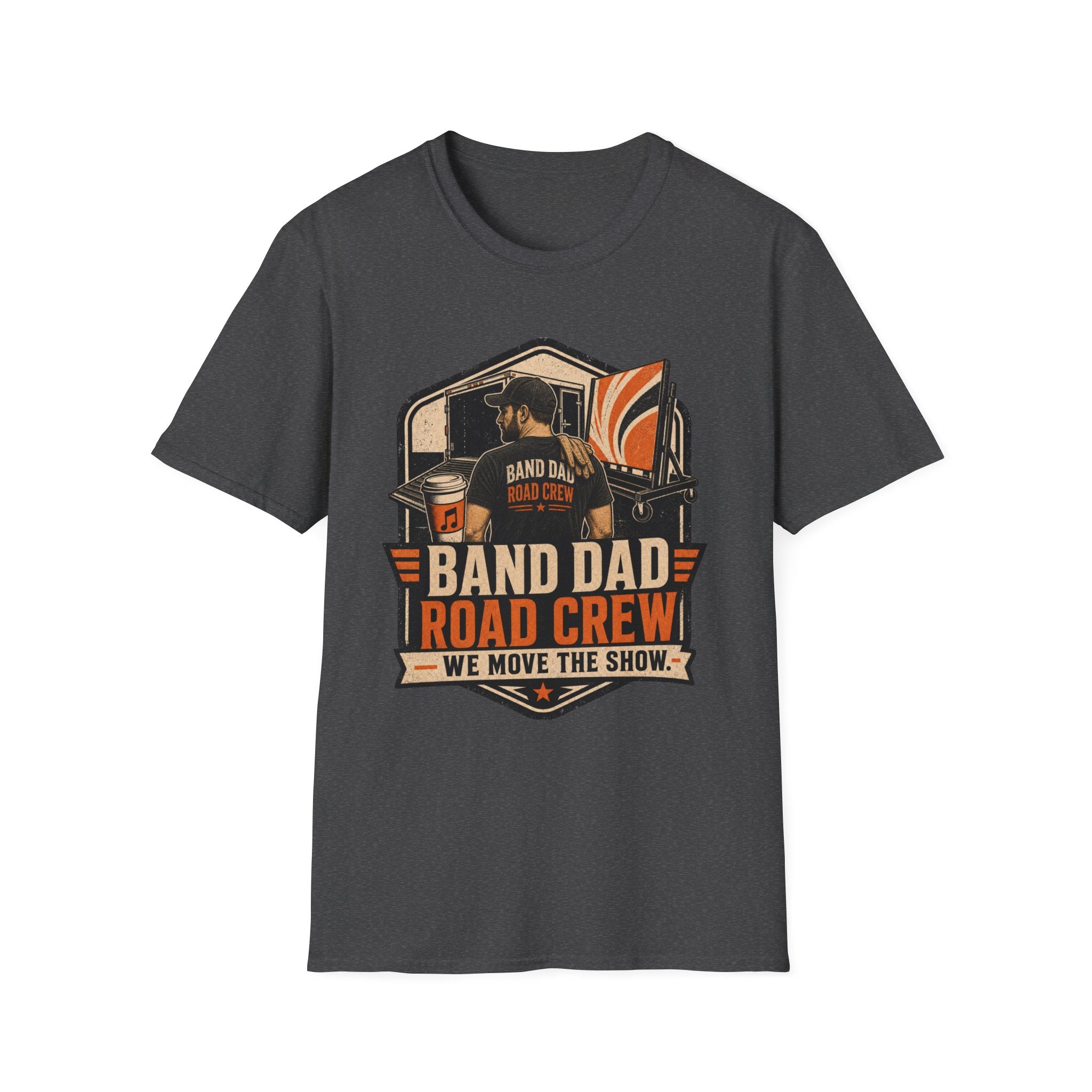 Band Dad Road Crew We Move the Show T-shirt