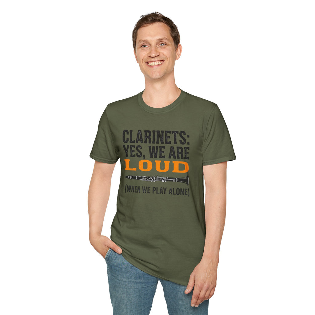 Clarinets Yes We are Loud when we Play Alone T-shirt