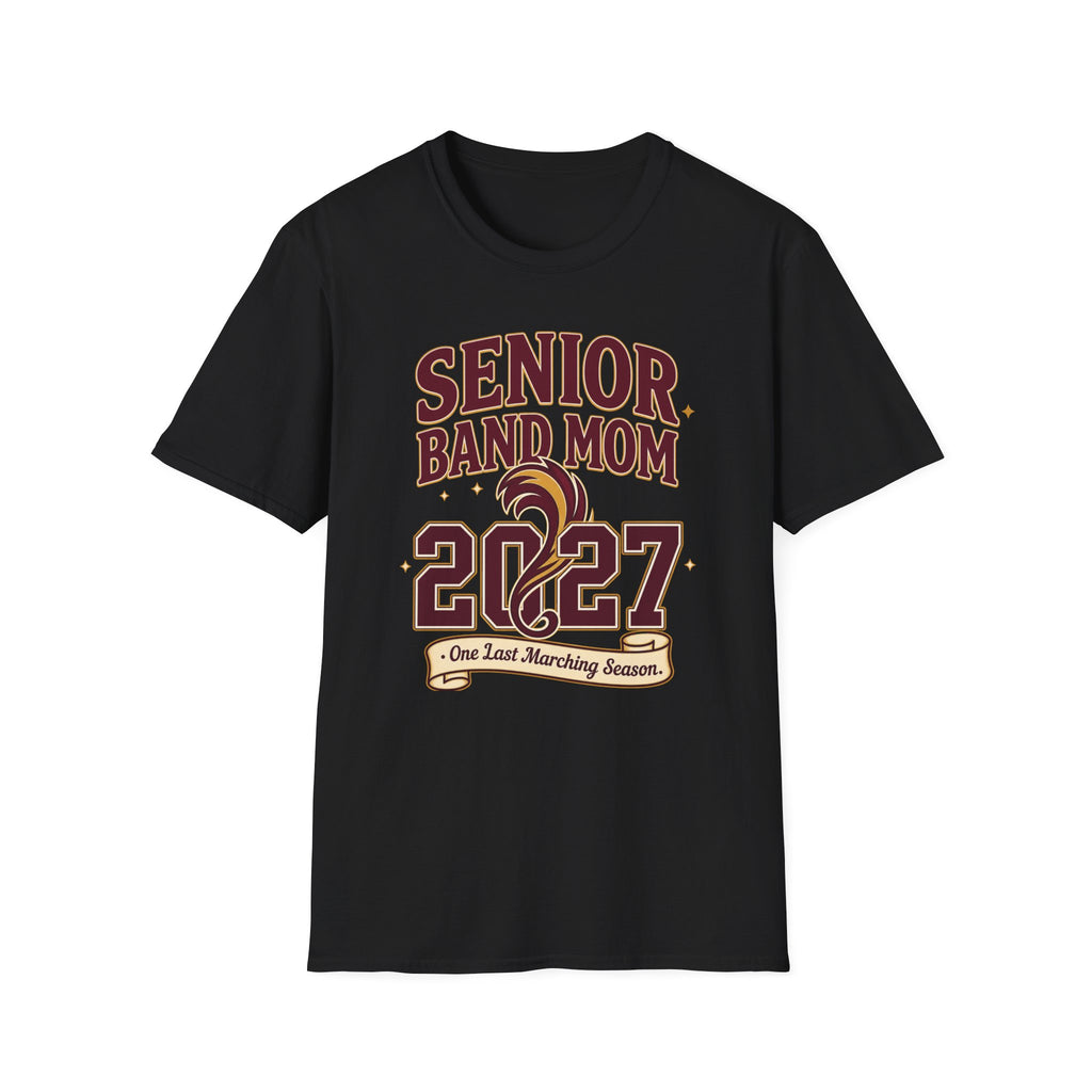 Senior Band Mom 2027 One Last Marching Season T-shirt