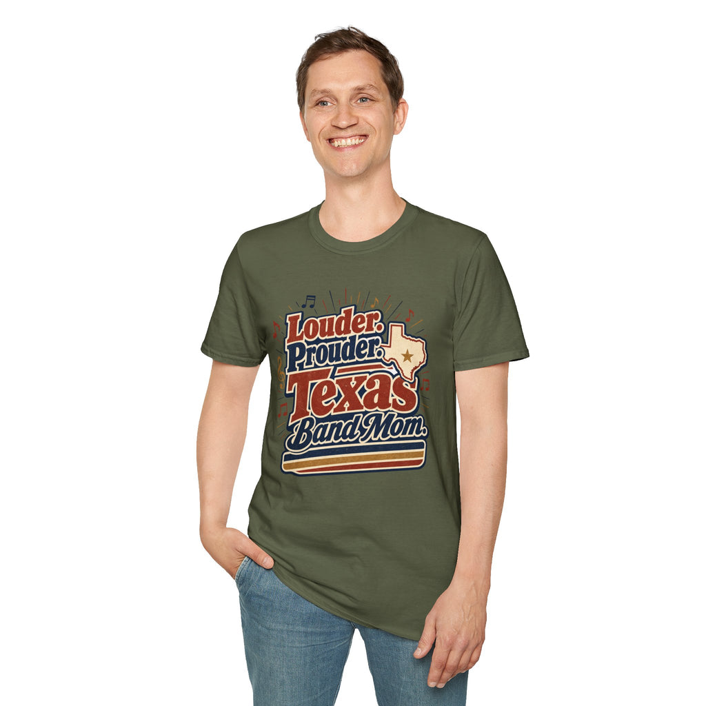 Louder Prouder Texas Band Mom T-shirt