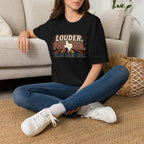 Louder. Prouder. Texas Band Mom T-shirt