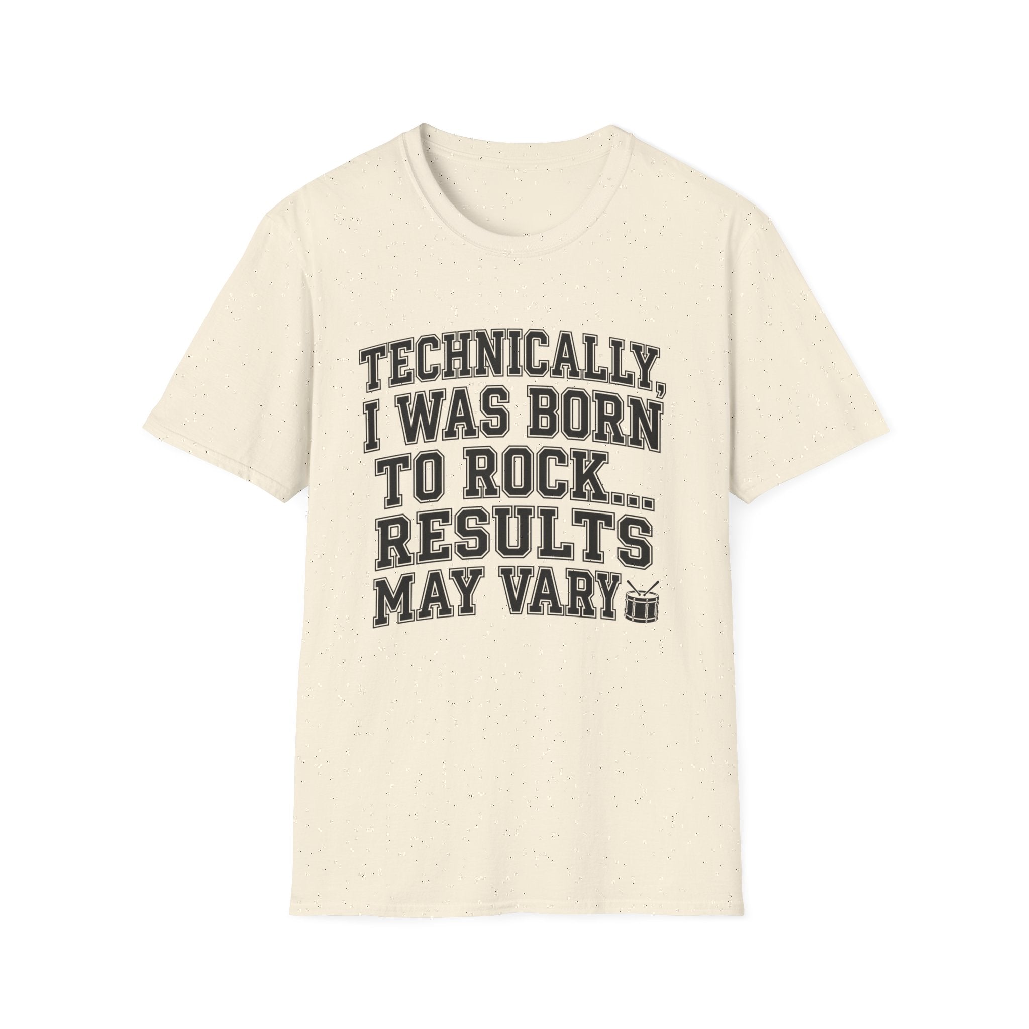 Technically I Was Born To Rock Block Lettering T-shirt