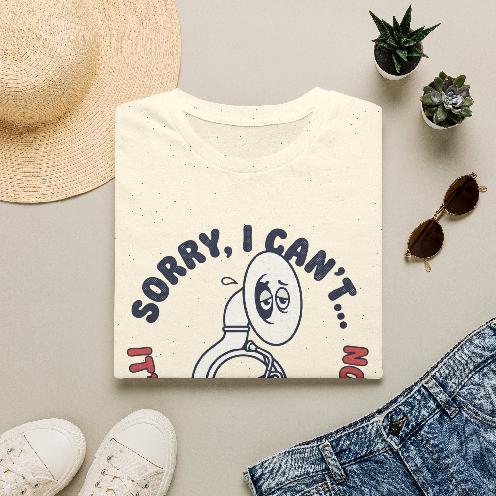 Sorry I Can't It's Marching Season T-shirt