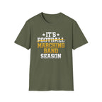 Its Football Marching Band Season T-shirt