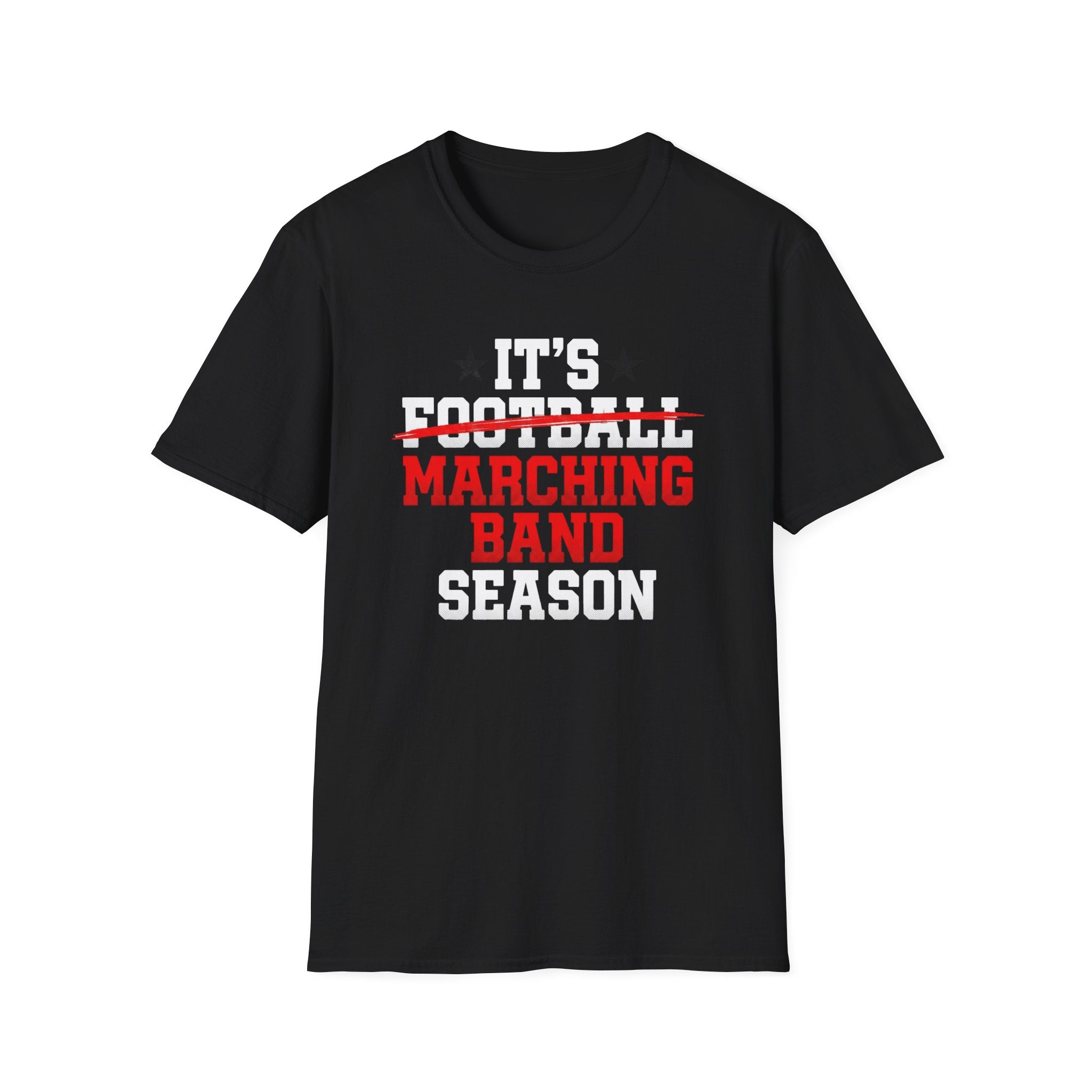 Its Football Marching Band Season Red Text T-shirt