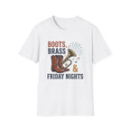 Boots Brass and Friday Nights T-shirt
