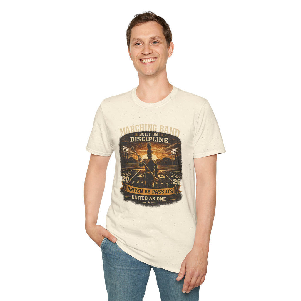 Marching Band Built on Discipline Driven by Passion T-shirt