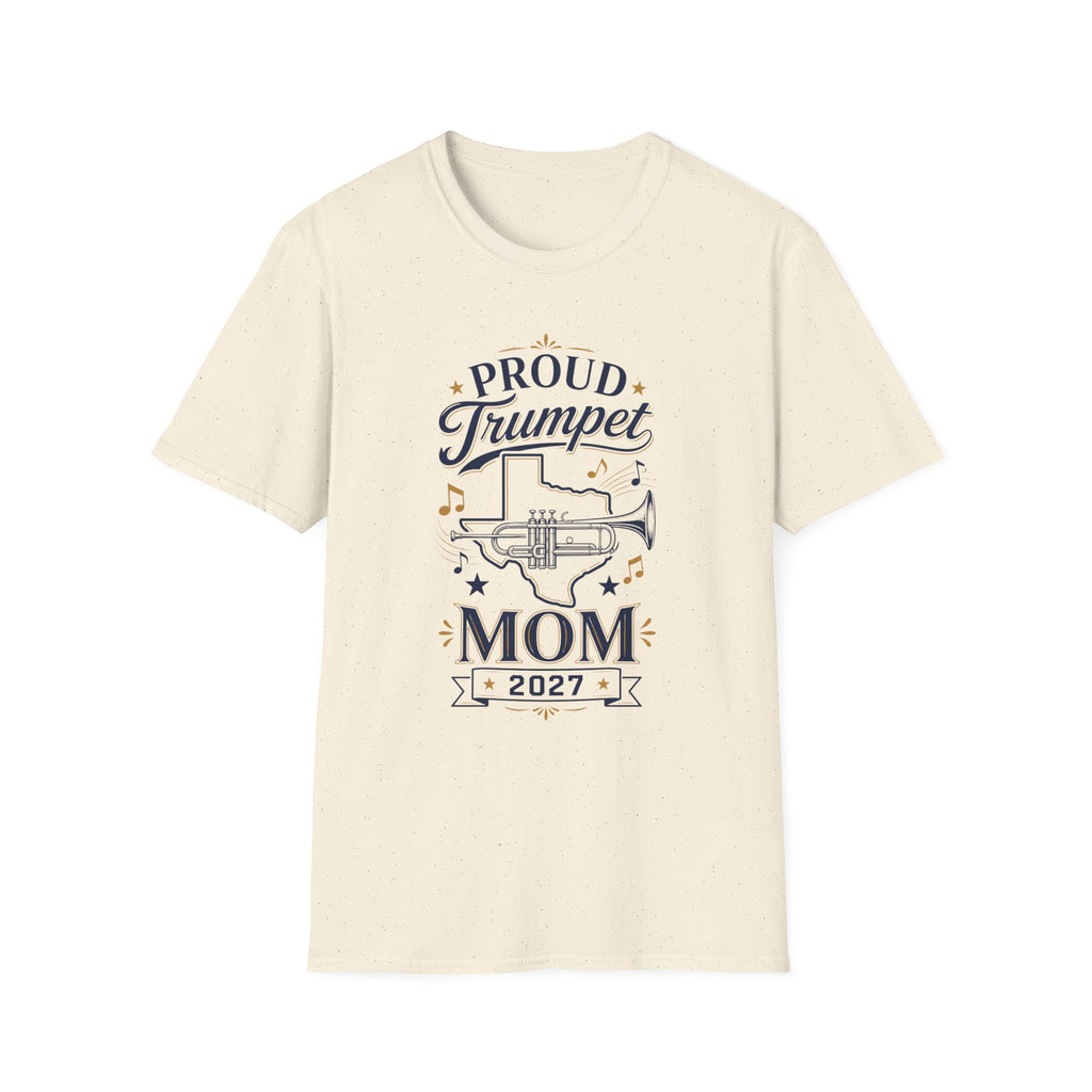 Proud Trumpet Mom 2027 TX T-shirt