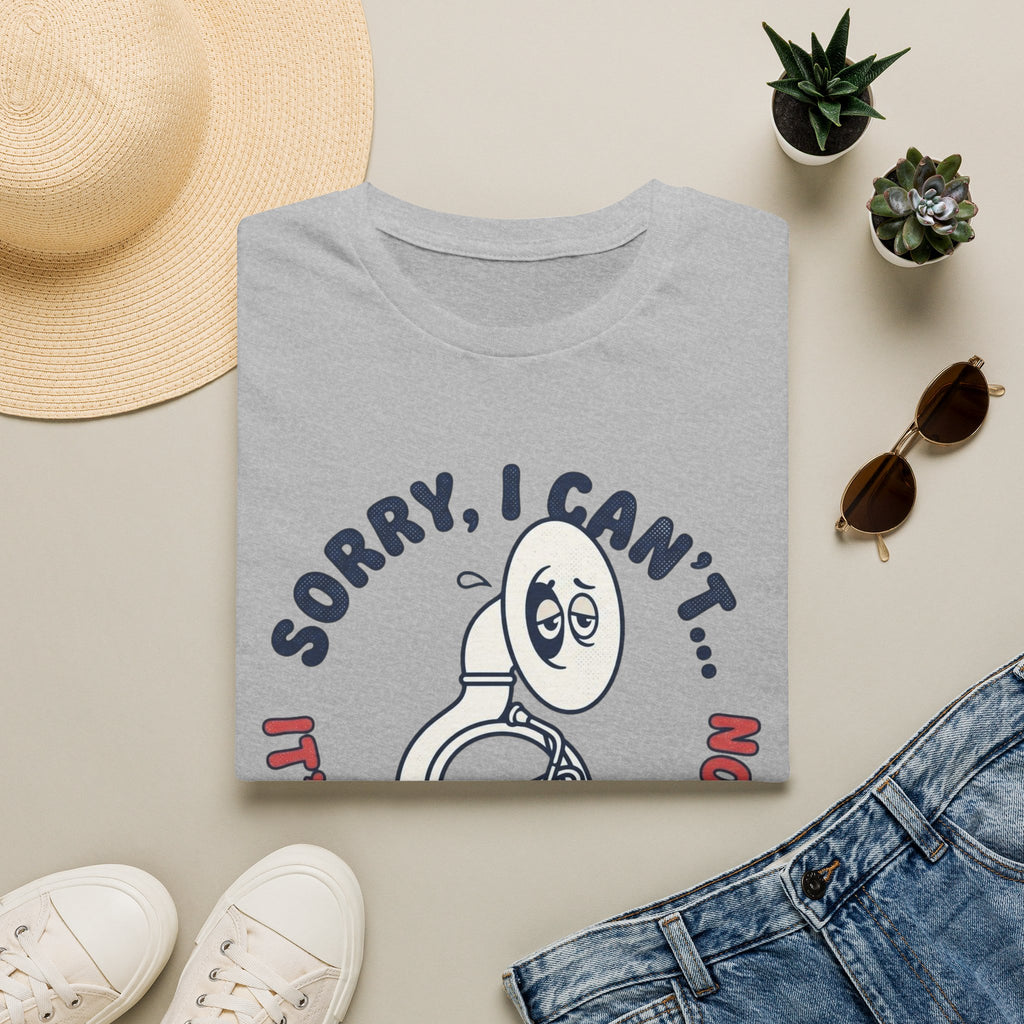 Sorry I Can't It's Marching Season T-shirt