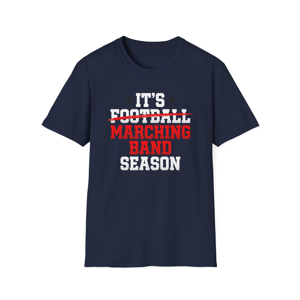 Its Football Marching Band Season Red Text T-shirt