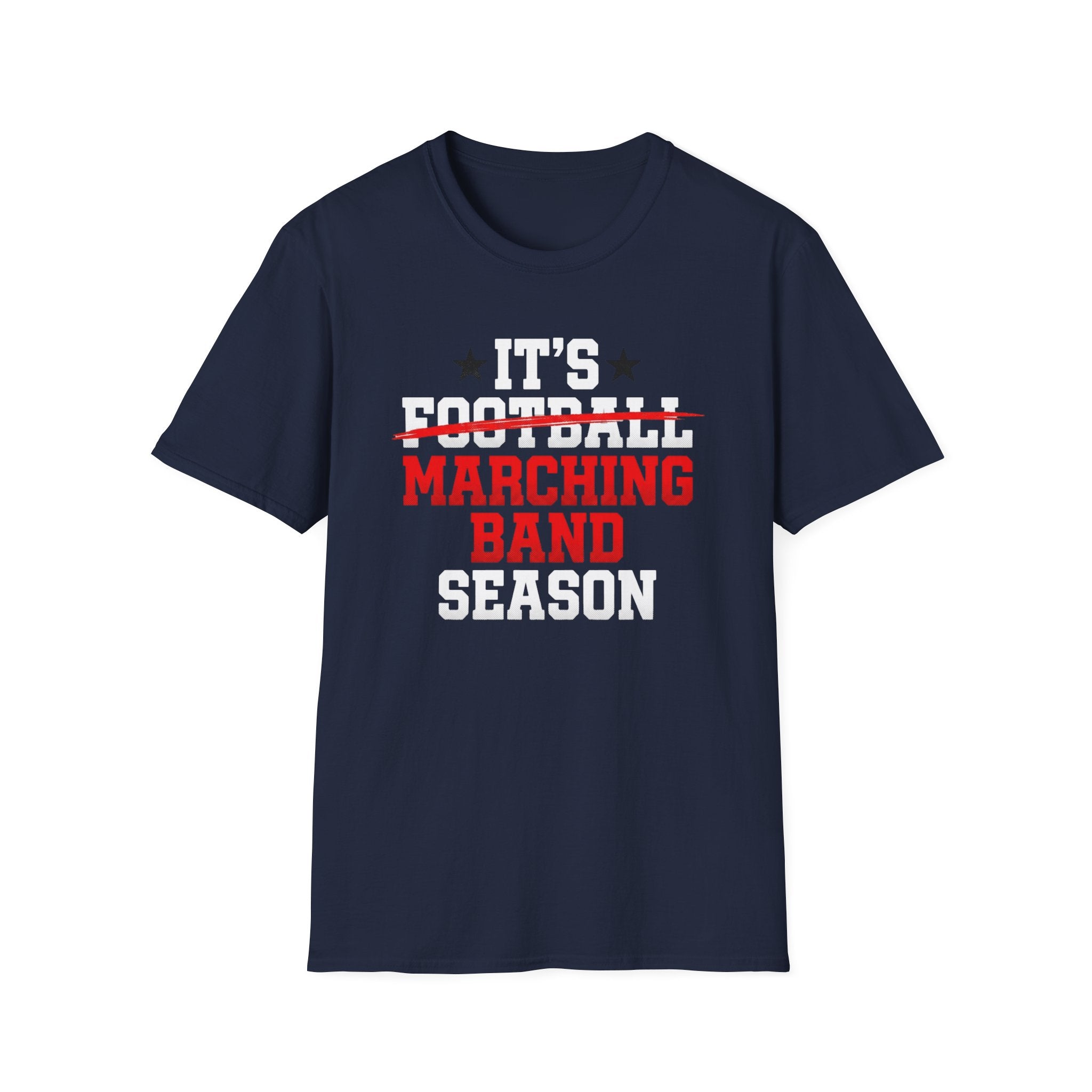 Its Football Marching Band Season Red Text T-shirt