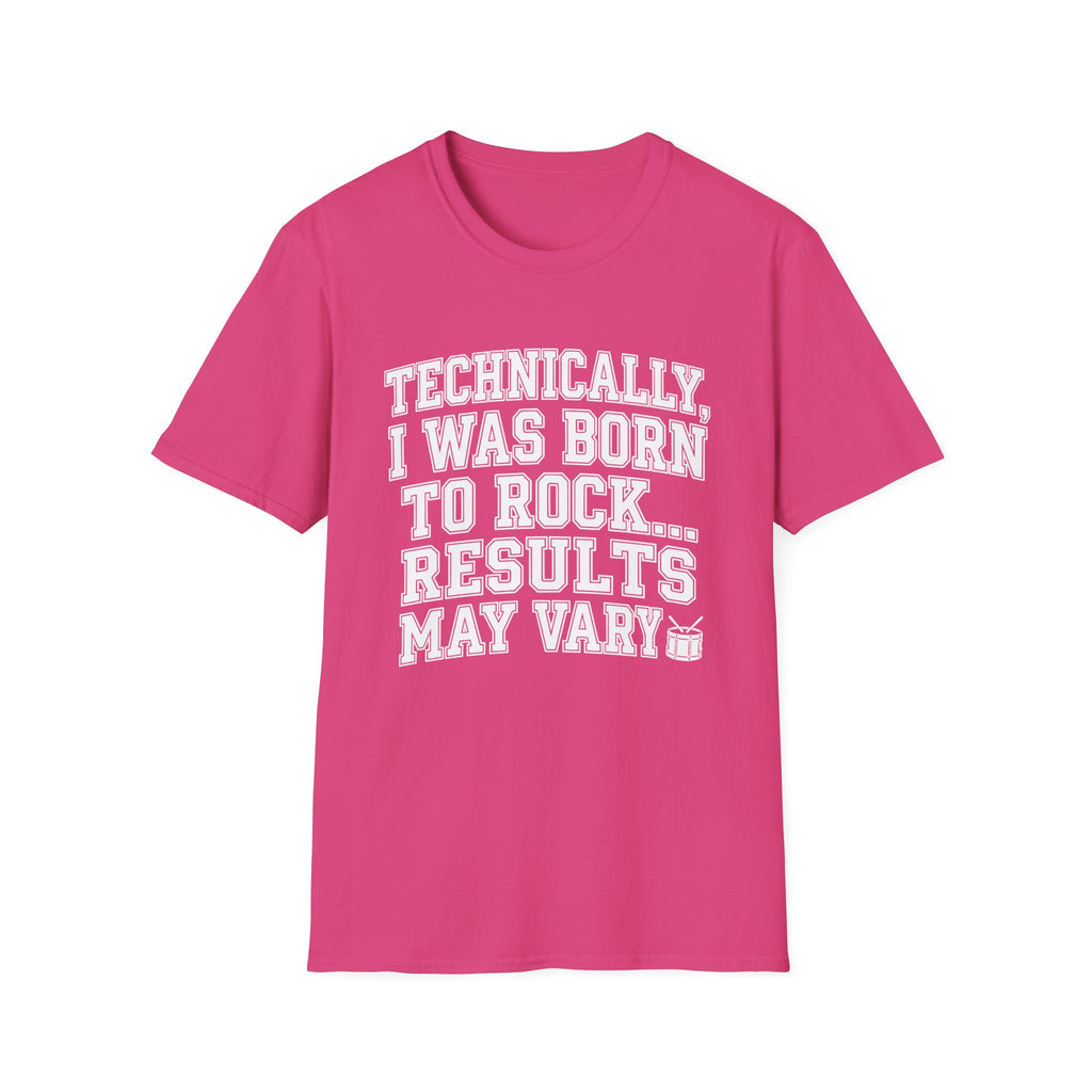 Technically I Was Born To Rock Block Lettering T-shirt