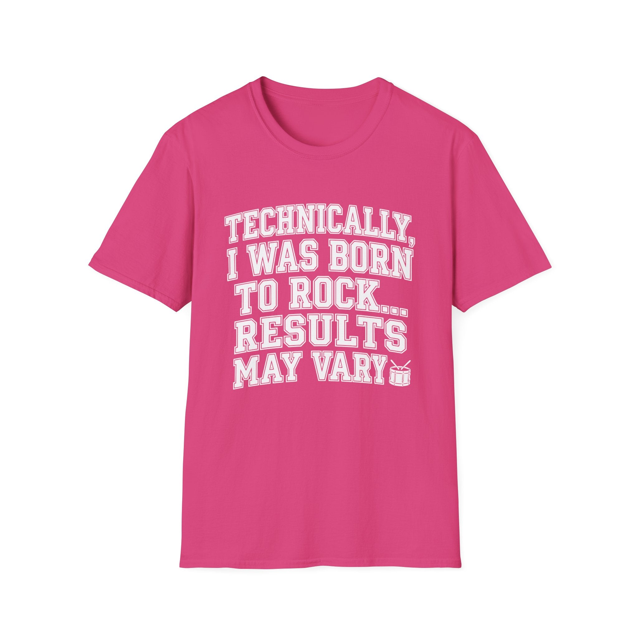 Technically I Was Born To Rock Block Lettering T-shirt