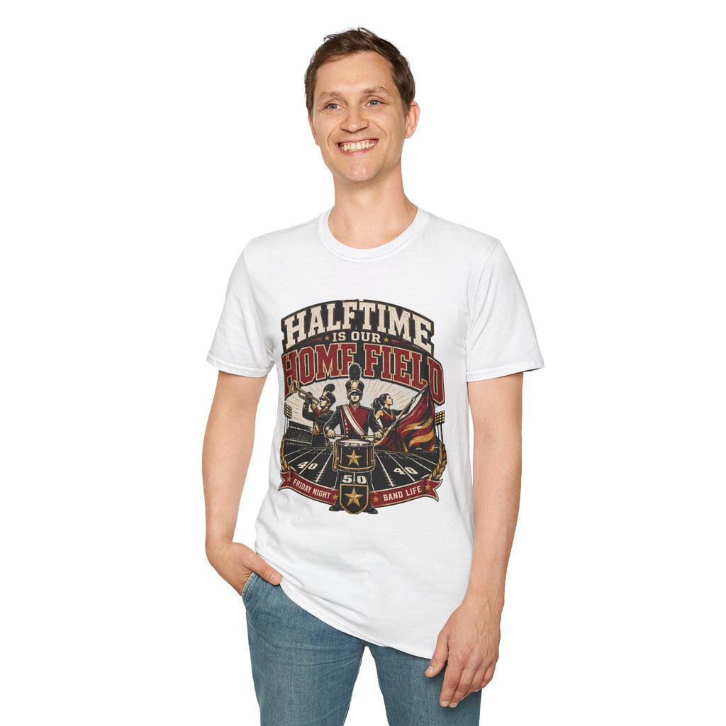 Halftime is our Homefield T-shirt