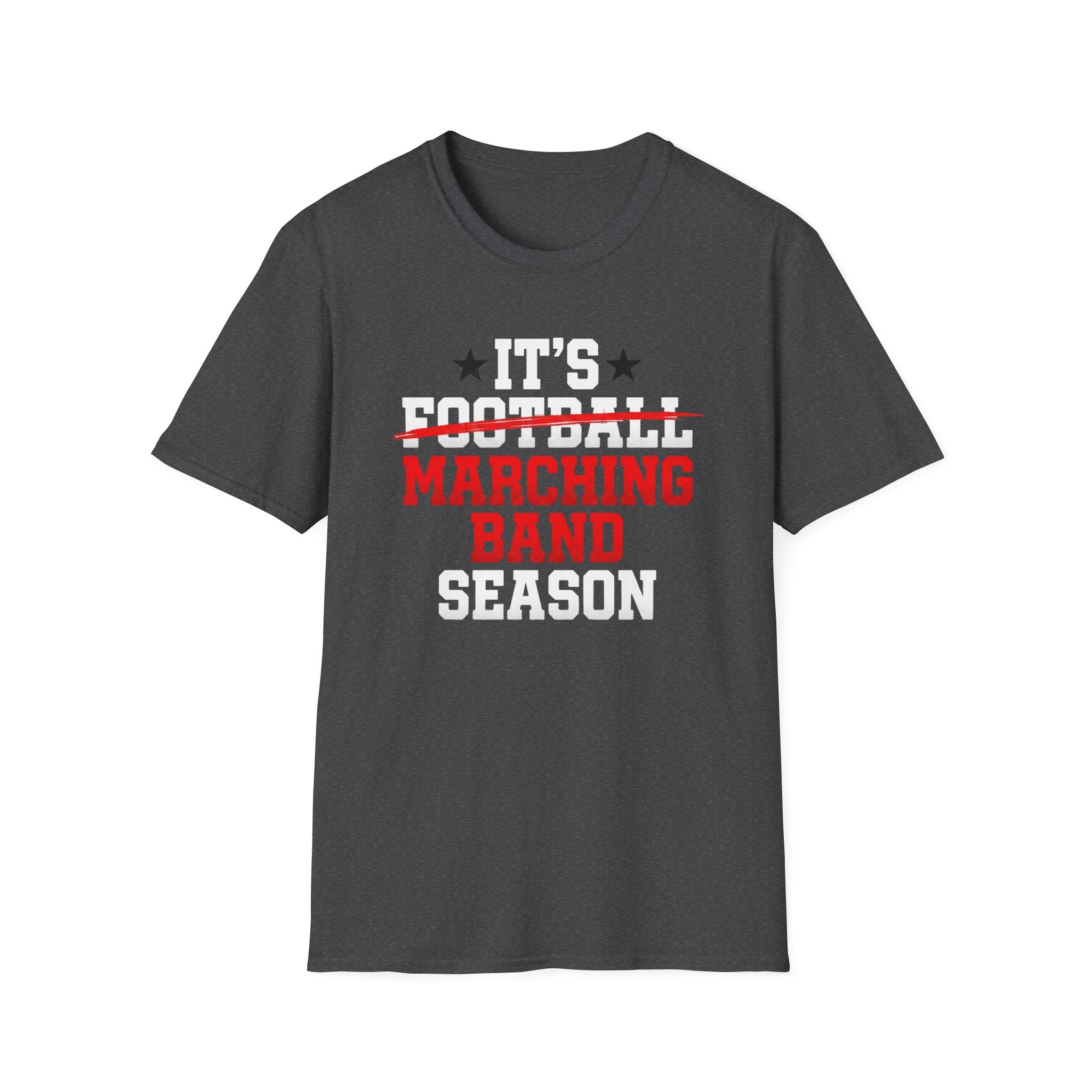 Its Football Marching Band Season Red Text T-shirt