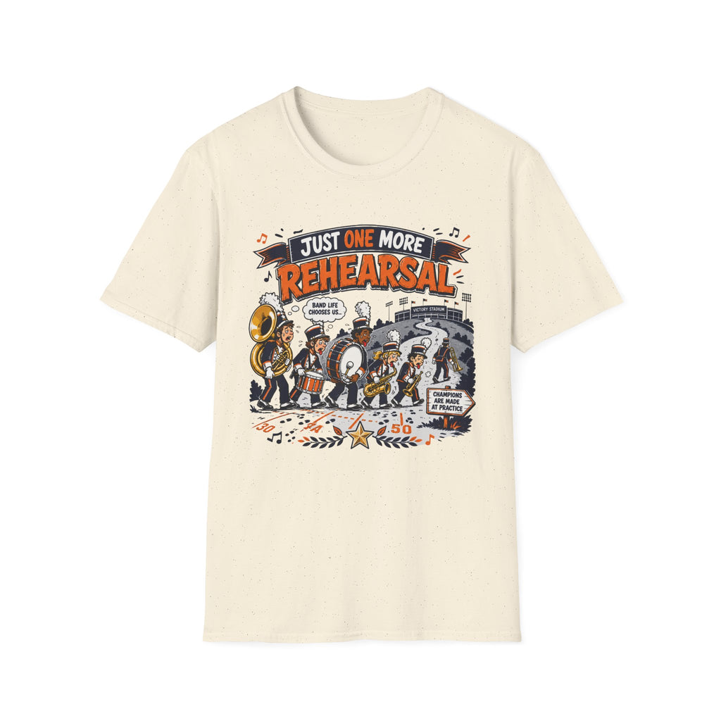 Just One More Rehearsal T-shirt