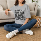 Technically I Was Born To Rock Block Lettering T-shirt