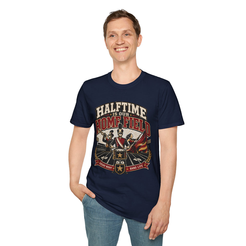 Halftime is our Homefield T-shirt