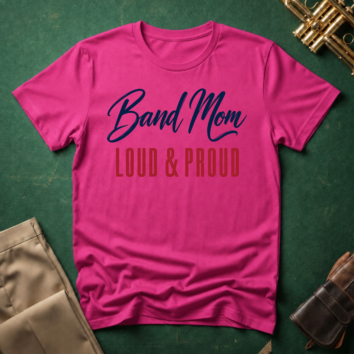 Band Mom Loud and Proud T-shirt
