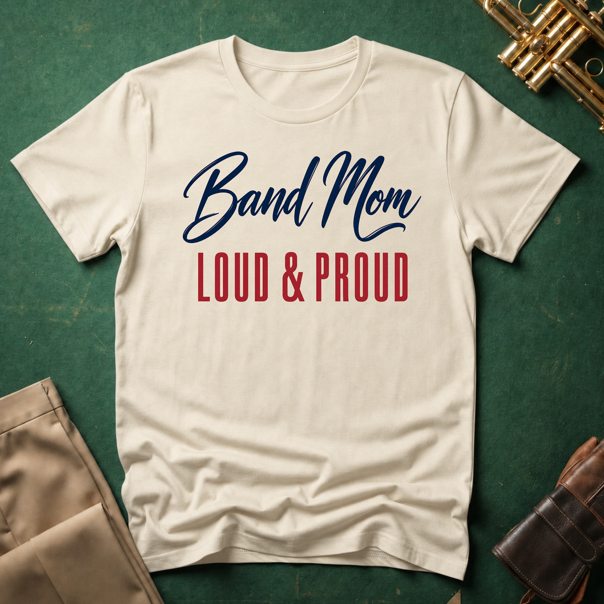 Band Mom Loud and Proud T-shirt