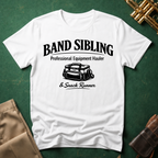 Band Sibling Professional Equipment Hauler and Snack Runner T-shirt