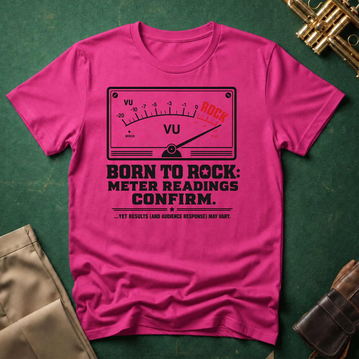 Born to Rock Meter Readings Confirm T-shirt