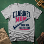 Clarinet Mom Front Row Full Volume