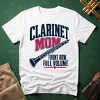 Clarinet Mom Front Row Full Volume