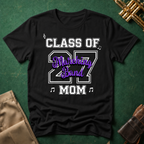 Class of 27 Marching Band Mom T-shirt