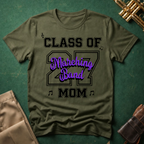 Class of 27 Marching Band Mom T-shirt